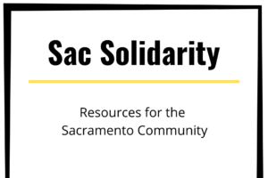 Sac Solidarity: Sunrise Movement Sacramento's Resources for the Sacramento Community to support Black Lives Matter