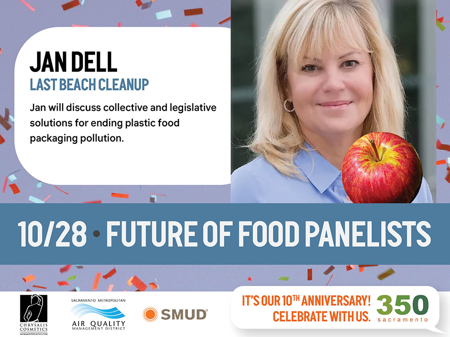Jan Dell of Last Beach Cleanup will discuss collective and legislative solutions for ending plastic food packaging pollution.