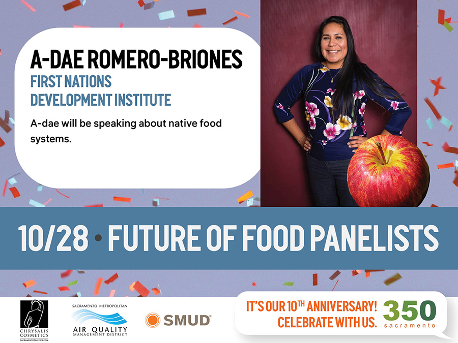 A-dae of First Nations Development Institute will be speaking about native food systems.