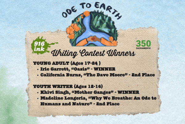 Youth Writing Contest Ode to Earth - 350 Sacramento